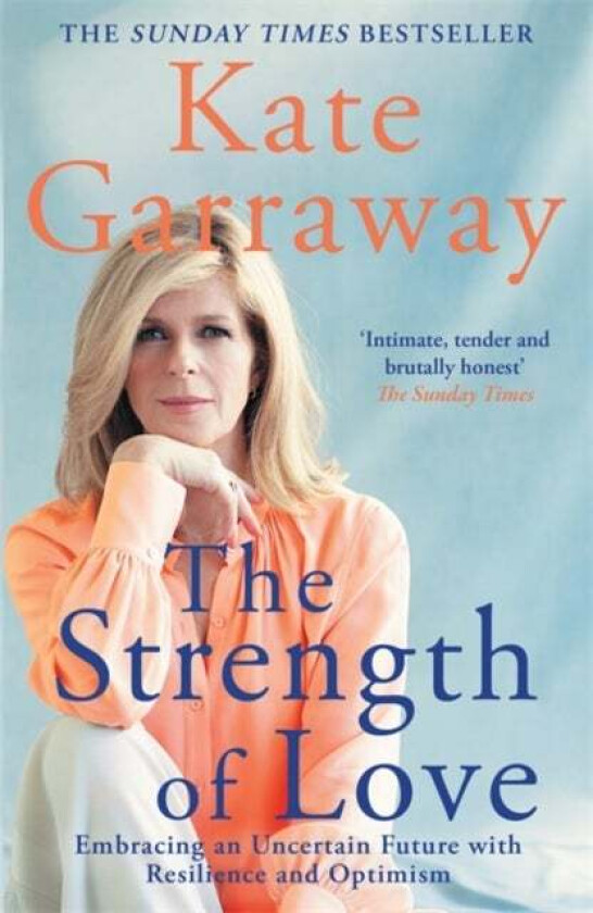 The Strength of Love av Kate Garraway