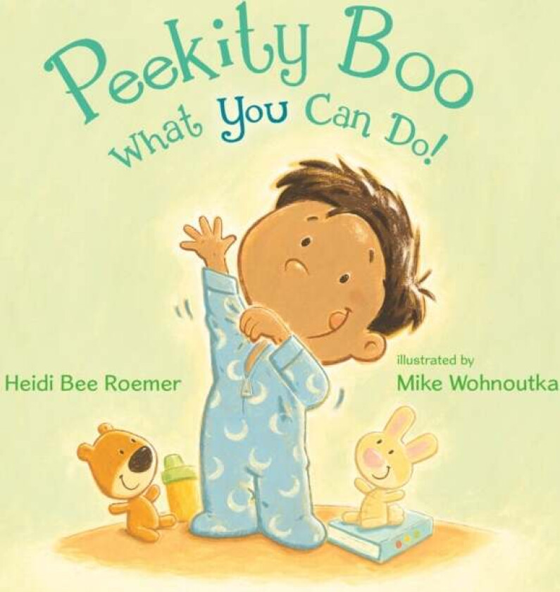 Peekity Boo - What You Can Do! av Heidi Bee Roemer