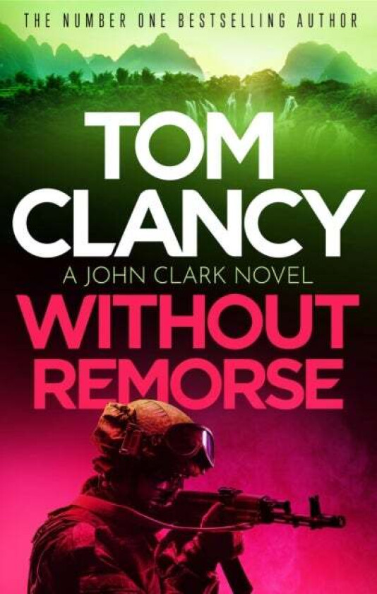 Without Remorse av Tom Clancy