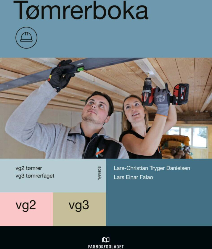 Tømrerboka av Lars-Christian Tryger Danielsen, Lars Einar Falao