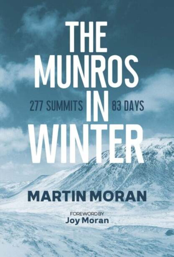 The Munros in Winter av Martin Moran
