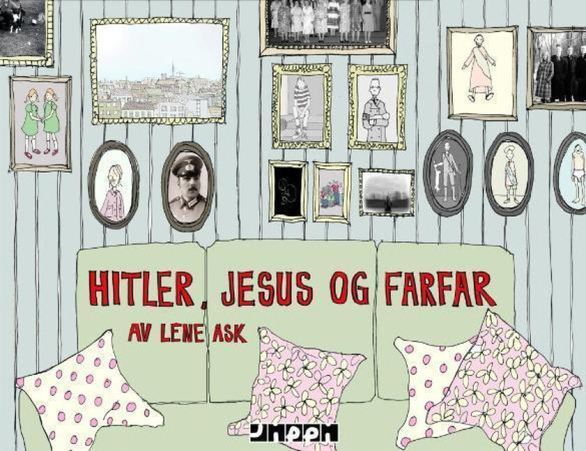 Hitler, Jesus og farfar av Lene Ask