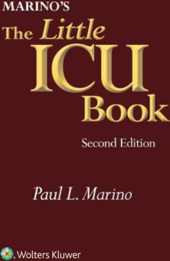 Marino's The Little ICU Book av Paul L. Marino, Samuel M. Galvagno
