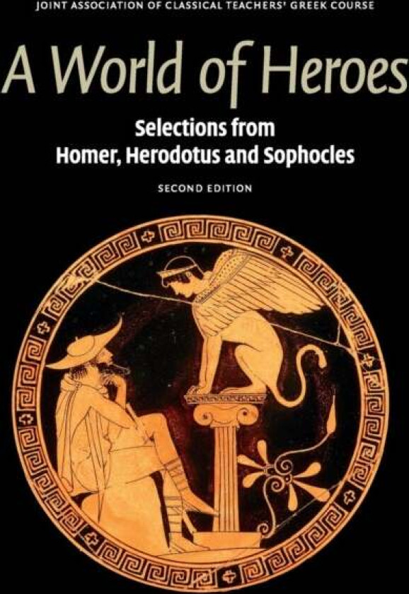 A World of Heroes av Joint Association of Classical Teachers' Greek Course