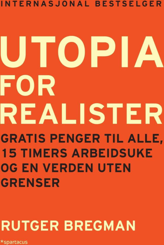 Utopia for realister av Rutger Bregman