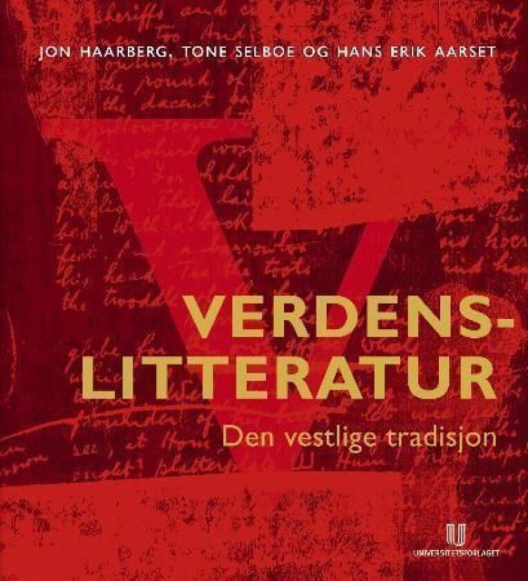 Verdenslitteratur av Hans Erik Aarset, Jon Haarberg, Tone Selboe