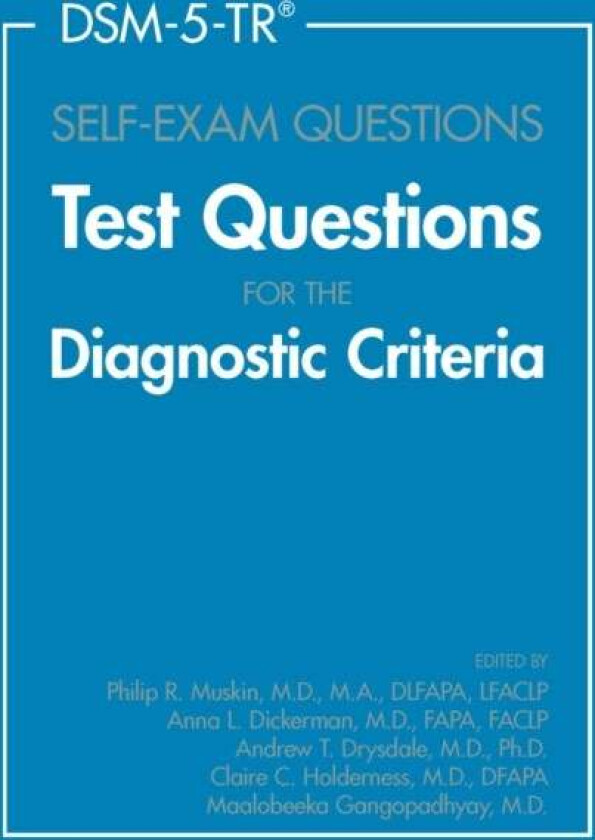 DSM-5-TR¿ Self-Exam Questions av Maalobeeka MD (Columbia University) Gangopadhyay