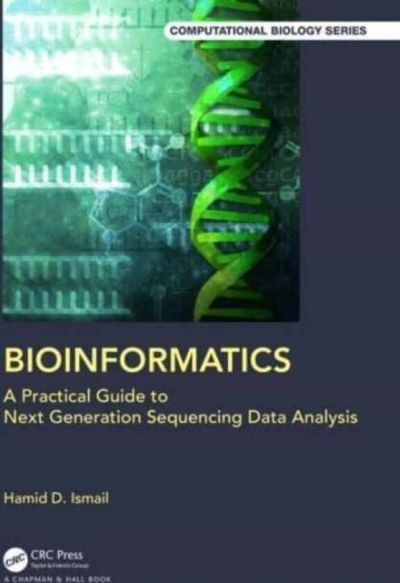 Bioinformatics av Hamid D. (NC A&T State University North Carolina USA) Ismail