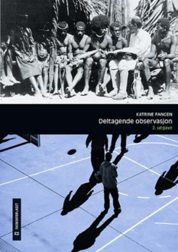 Deltagende observasjon av Katrine Fangen