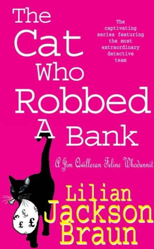 The Cat Who Robbed a Bank (The Cat Who... Mysteries, Book 22) av Lilian Jackson Braun