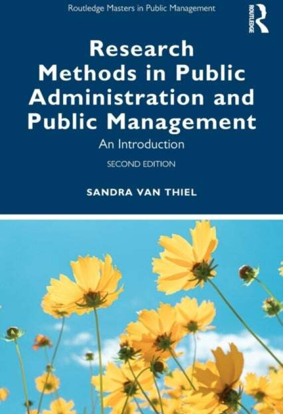 Research Methods in Public Administration and Public Management av Sandra van Thiel