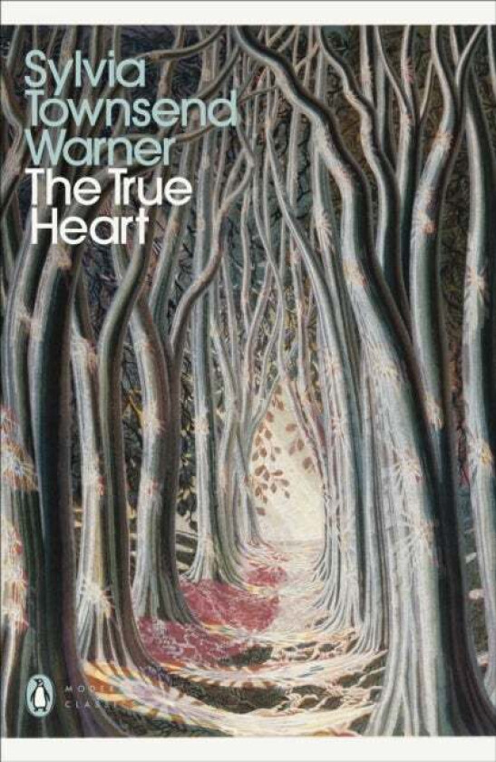 The True Heart av Sylvia Townsend Warner