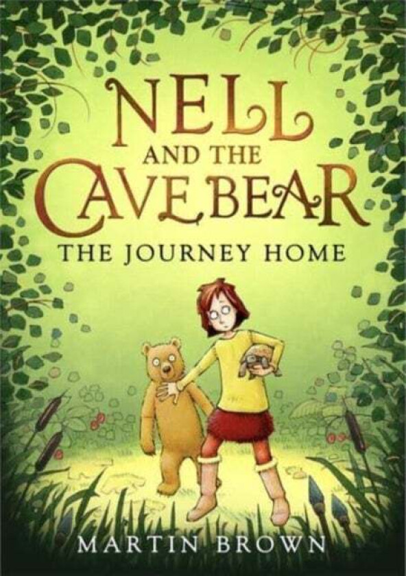 Nell and the Cave Bear: The Journey Home (Nell and the Cave Bear 2) av Martin Brown