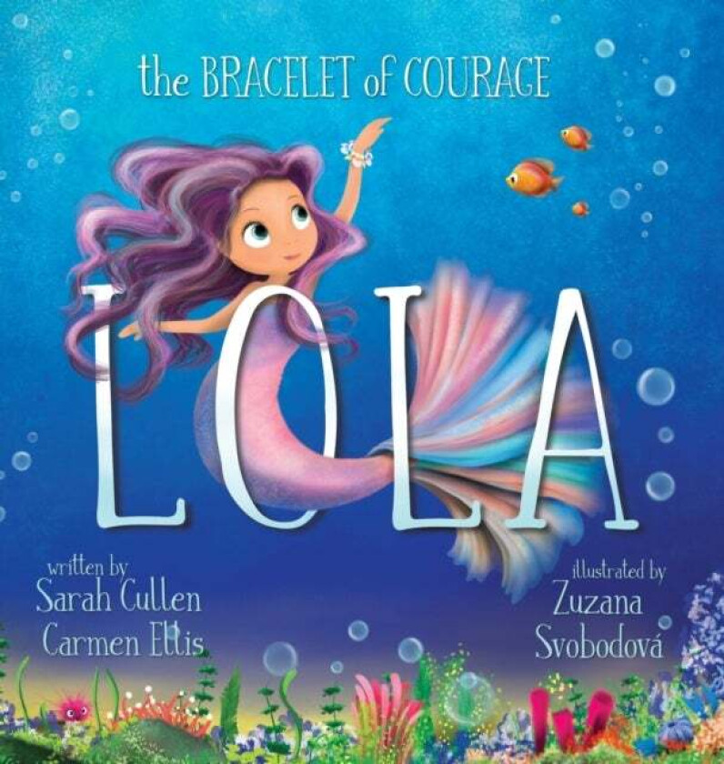 Lola, The Bracelet of Courage av Cullen, Carmen Ellis