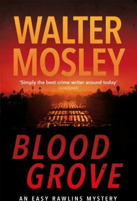 Blood Grove av Walter Mosley