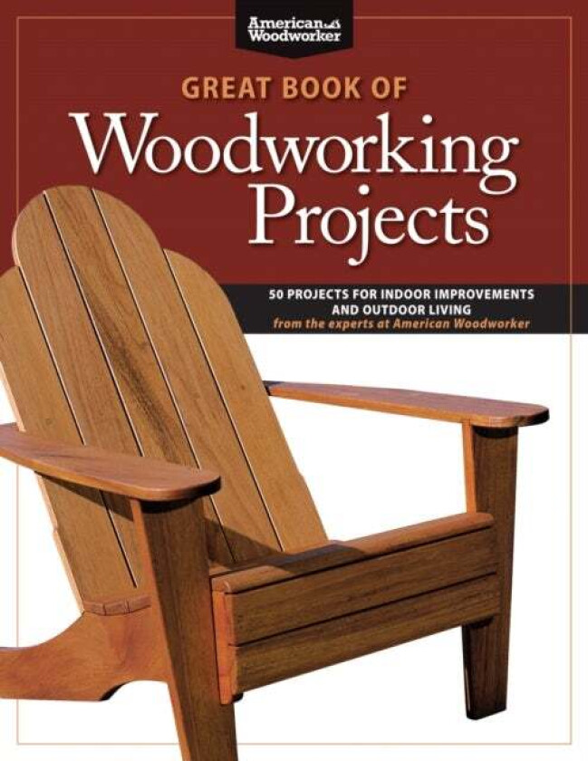 Great Book of Woodworking Projects av Randy Johnson