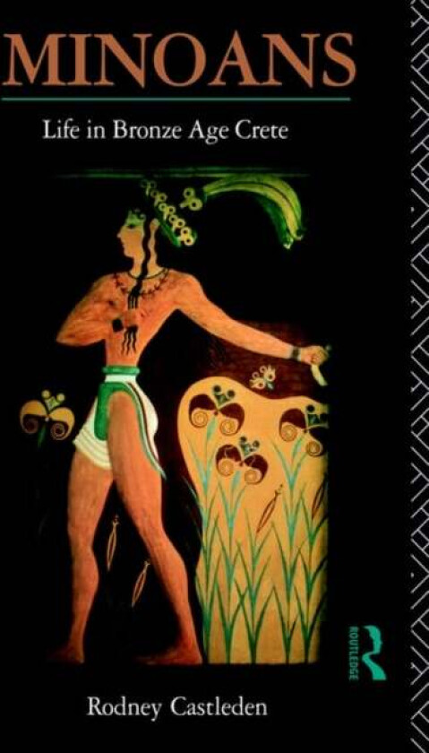 Minoans av Rodney Castleden