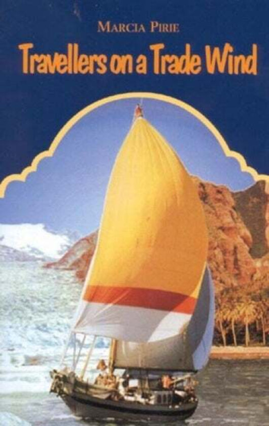 Travellers on a Trade Wind av Marcia Pirie