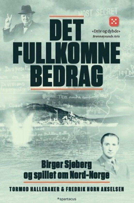 Det fullkomne bedrag av Fredrik Horn Akselsen, Tormod Halleraker