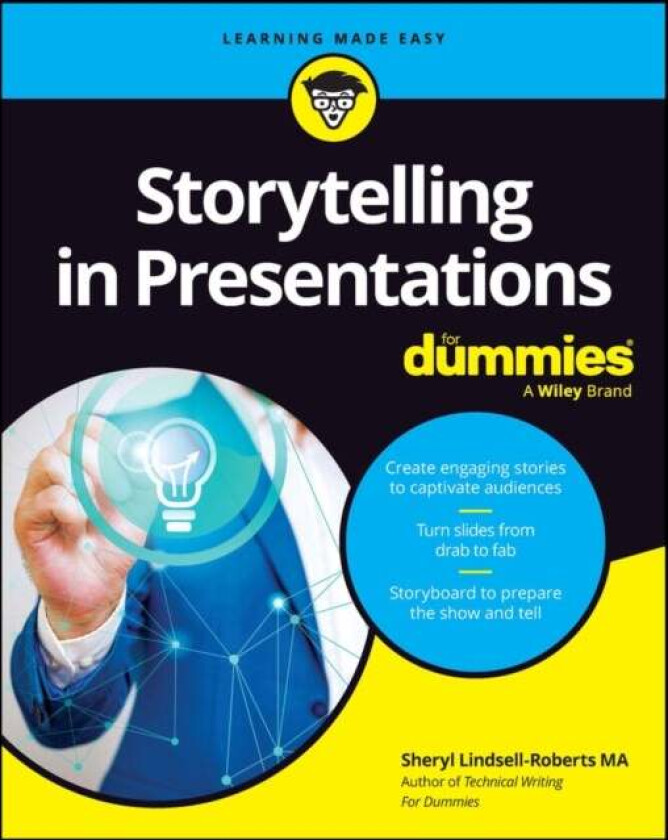 Storytelling in Presentations For Dummies av Sheryl Lindsell-Roberts