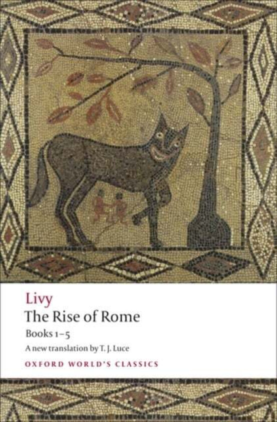 The Rise of Rome av Livy