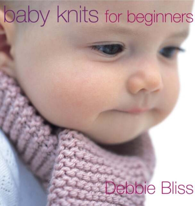 Baby Knits For Beginners av Debbie Bliss