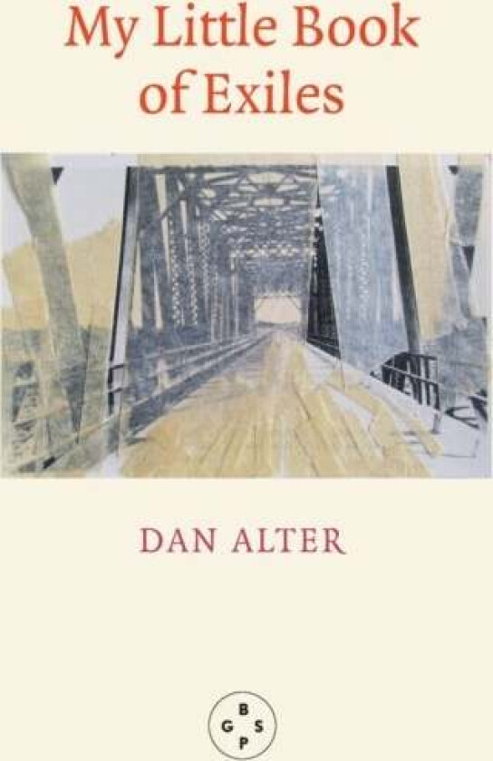 My Little Book Of Exiles av Dan Alter