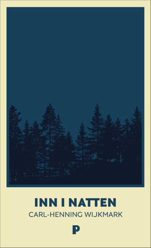 Inn i natten av Carl-Henning Wijkmark