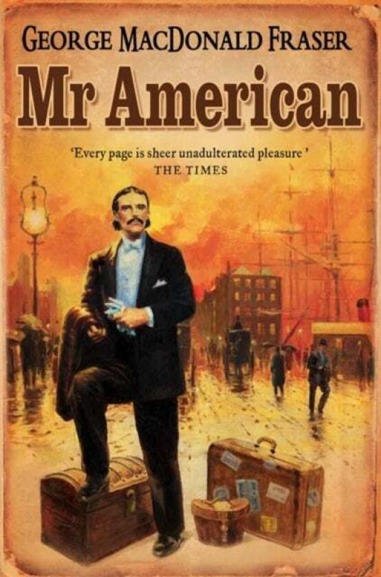 Mr American av George MacDonald Fraser