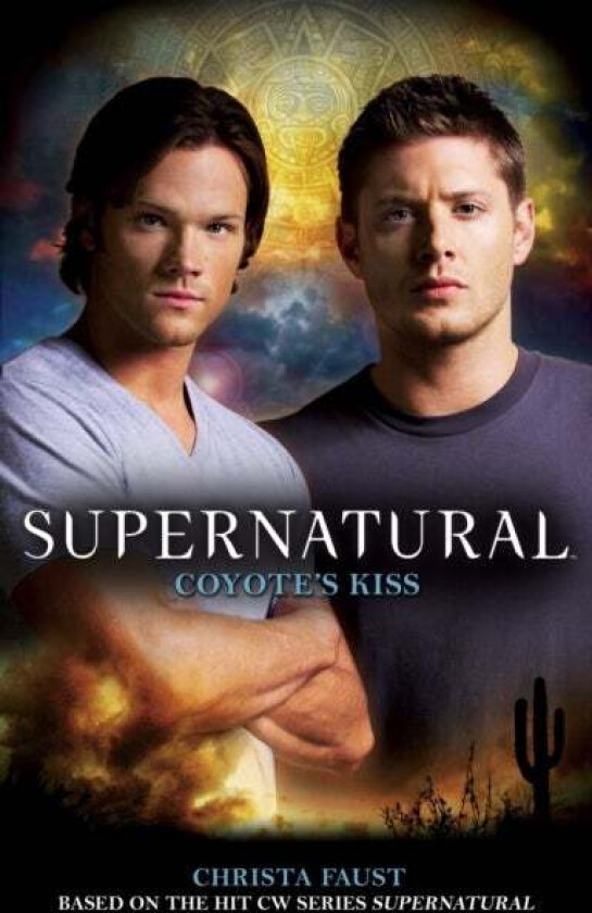 Supernatural: Coyote's Kiss av Christa Faust