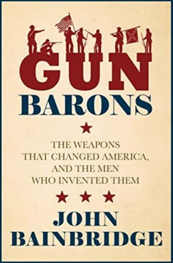 Gun Barons av Jr. John Bainbridge