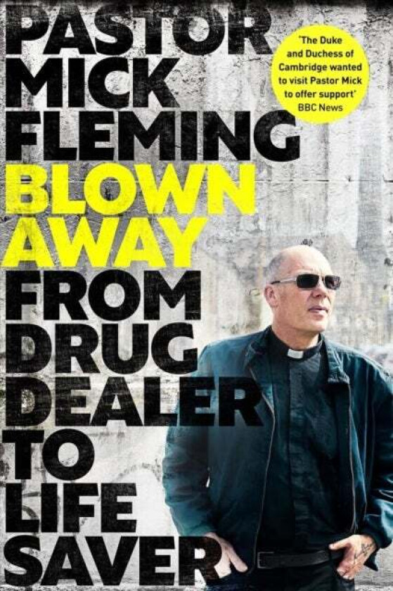 Blown Away av Pastor Mick Fleming