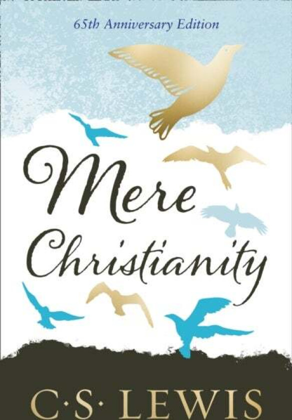 Mere Christianity av C. S. Lewis