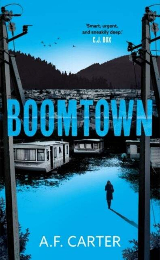 Boomtown av A.F. Carter