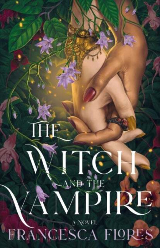 The Witch and the Vampire av Francesca Flores