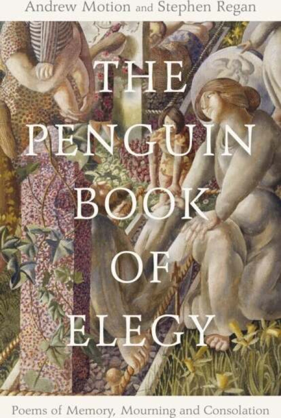 The Penguin Book of Elegy av Prof Stephen Regan, Andrew Motion