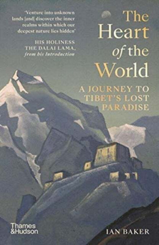 The Heart of the World av Ian Baker