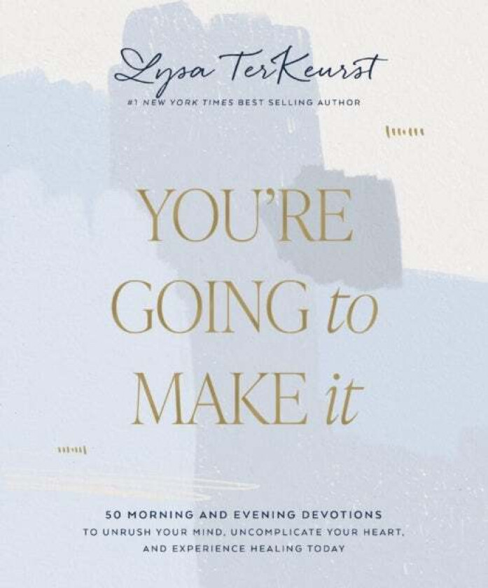 You're Going to Make It av Lysa TerKeurst