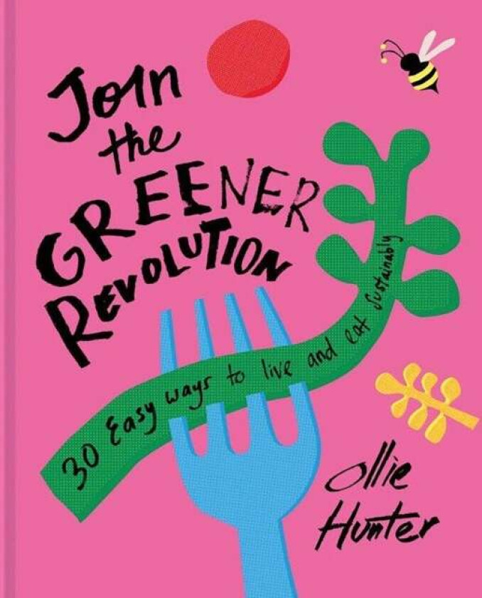 Join the Greener Revolution av Ollie Hunter