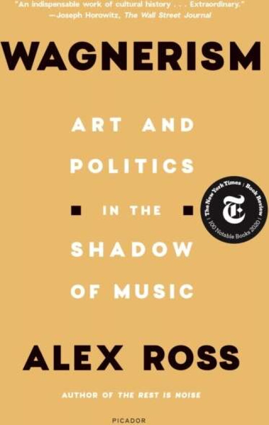 Wagnerism av Alex Ross