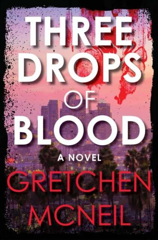 Three Drops Of Blood av Gretchen McNeil