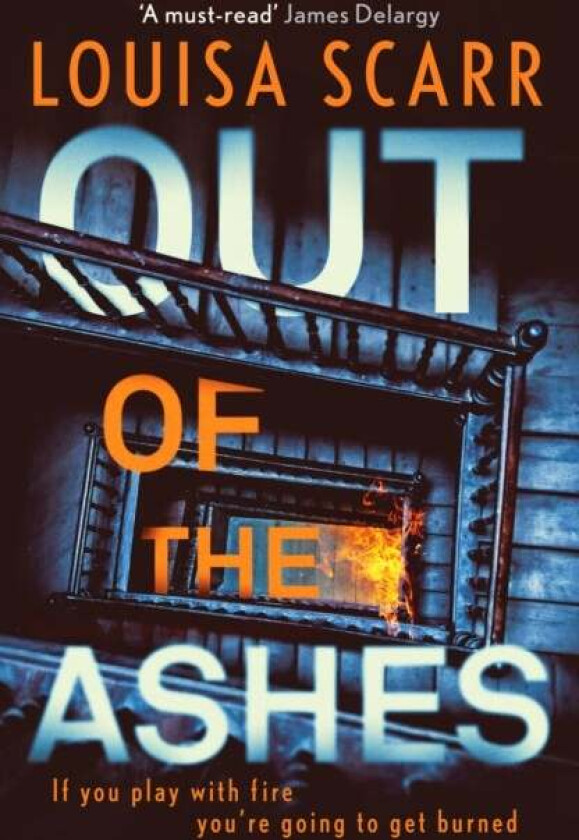 Out of the Ashes av Louisa Scarr