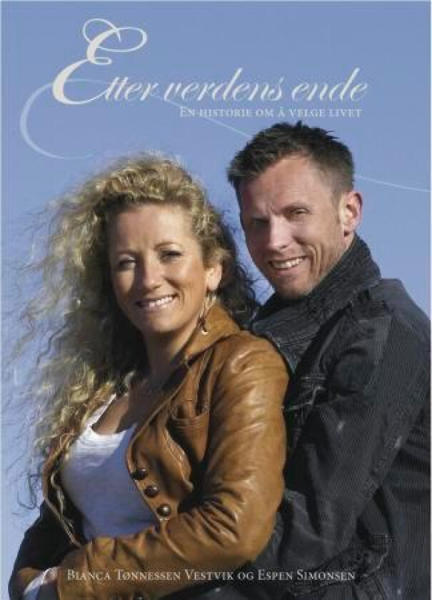 Etter verdens ende av Espen Simonsen, Bianca Tønnessen Vestvik