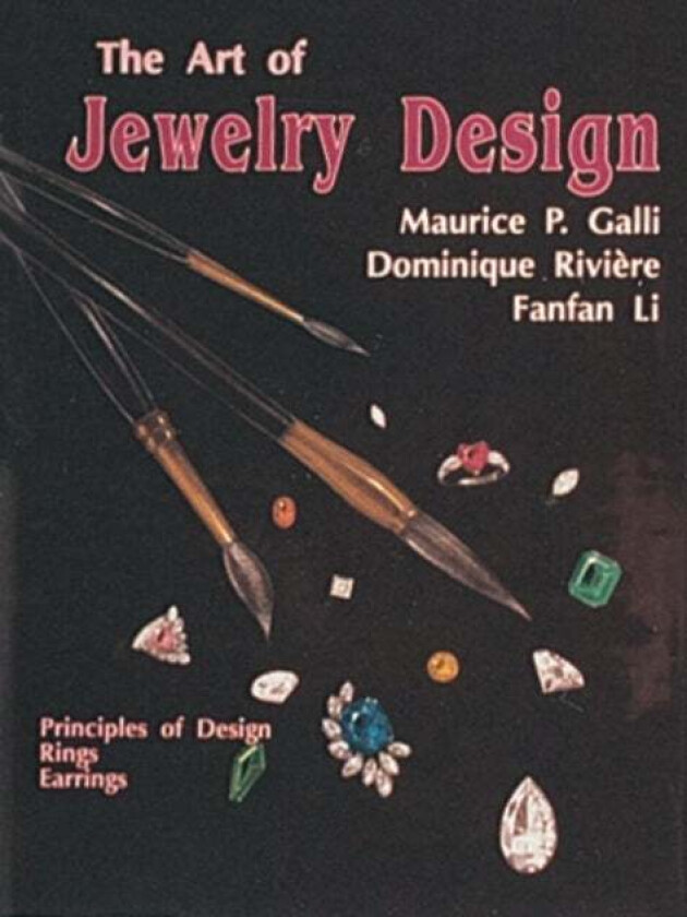 The Art of Jewelry Design av Maurice P. Galli