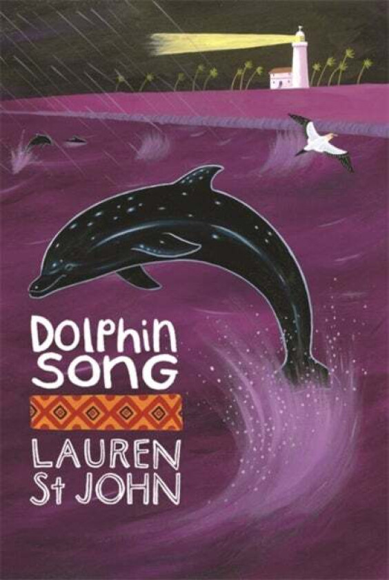 The White Giraffe Series: Dolphin Song av Lauren St John