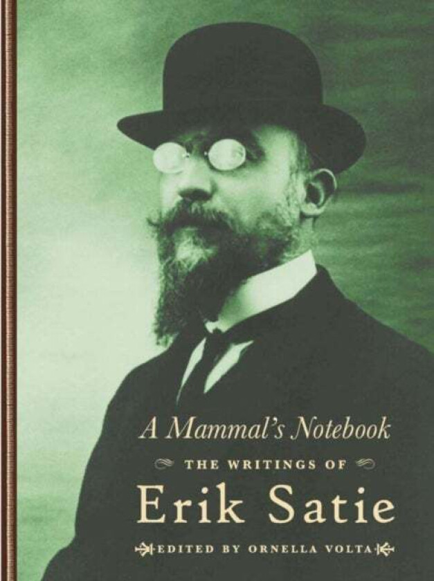 A Mammal's Notebook av Erik Satie