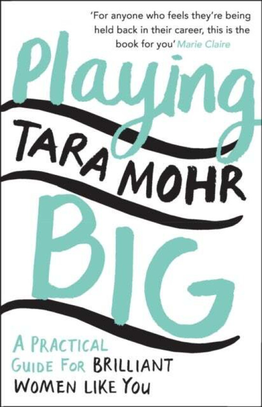 Playing Big av Tara Mohr