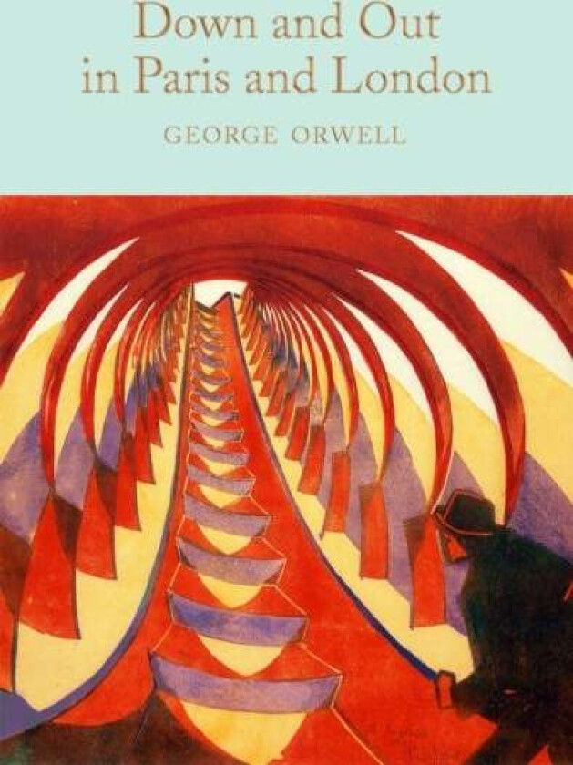 Down and Out in Paris and London av George Orwell