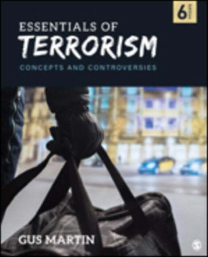 Essentials of Terrorism av Gus Martin
