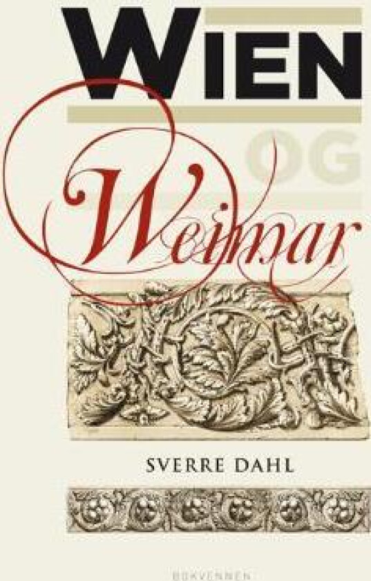 Wien og Weimar av Sverre Dahl